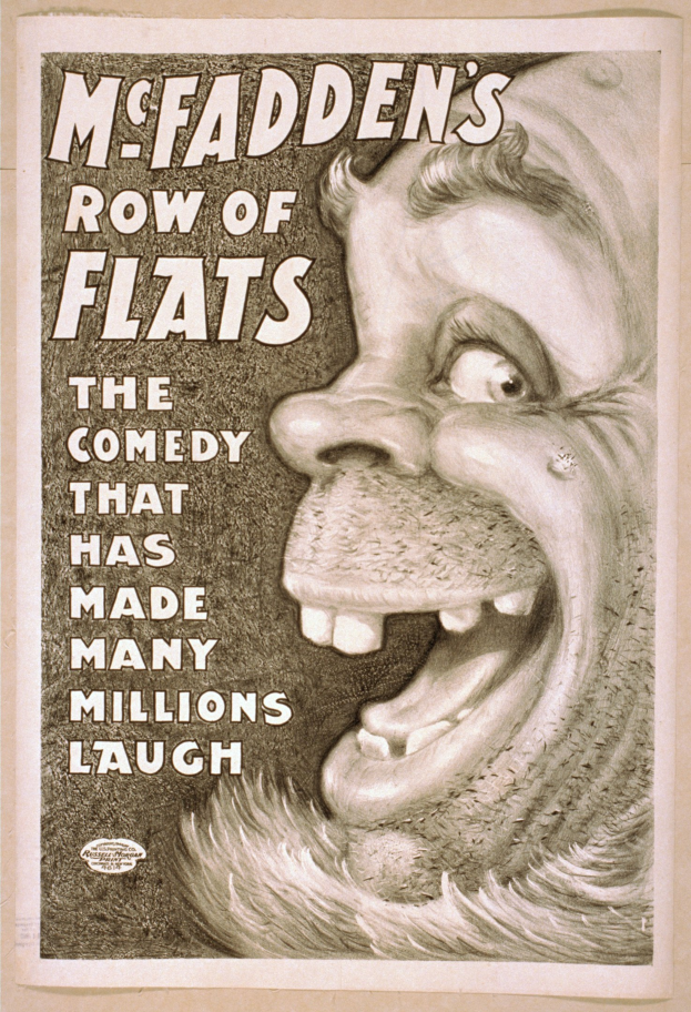 Plakat einer Person mit wilden Haaren, weit aufgerissenen Augen und einem offenen Mund gegen einen hellgelben Hintergrund, mit der Aufschrift "McFadden's Row of Flats: The Comedy That Has Made Many Millions Laugh."